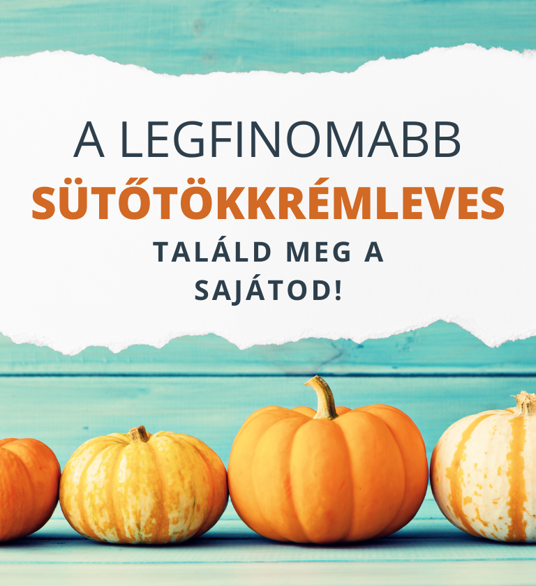 a legfinomabb sütőtök krémleves - találd meg a sajátod